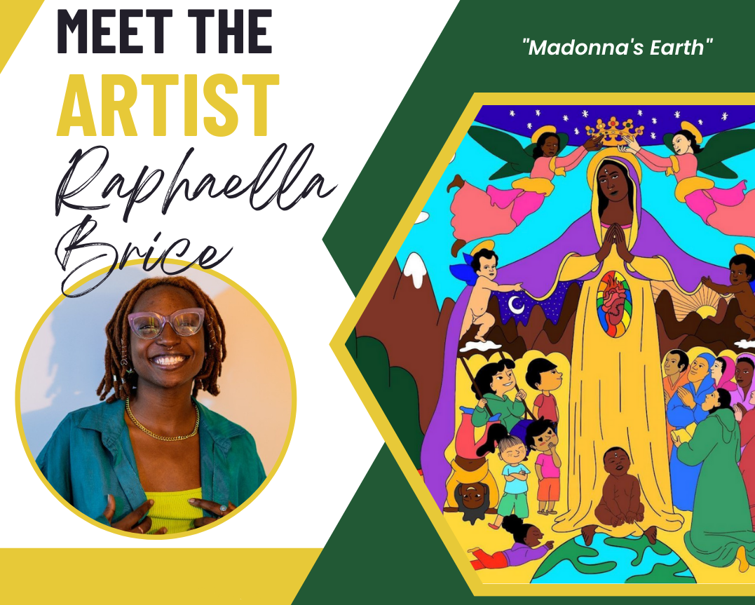 A poster that says "Meet the Artist" above Raph's headshot and "Madonna's Earth" above a digital rendering of Raph's design.